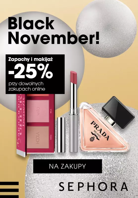 Sephora - gazetka promocyjna Sephora | -25% na ZAPACHY i MAKIJAŻ! od poniedziałku 18.11 do poniedziałku 02.12