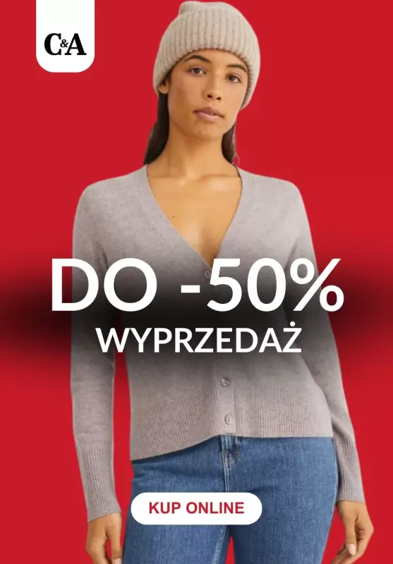 C&A - gazetka promocyjna Nowe artykuły na wyprzedaży do -50% od wtorku 21.01 