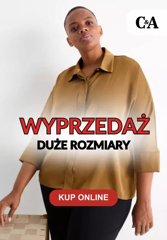 C&A - gazetka promocyjna Wyprzedaż - duże rozmiary od czwartku 06.03 