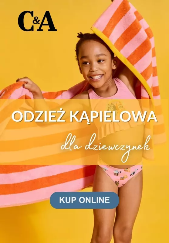 C&A - gazetka promocyjna Odzież kąpielowa dla dziewczynek od poniedziałku 07.07 do poniedziałku 14.07