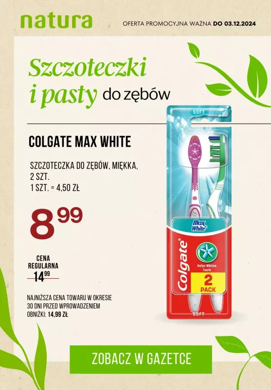 Drogerie Natura - gazetka promocyjna Szczoteczki i pasty do zębów w SUPER cenach! od poniedziałku 25.11 do wtorku 03.12 - strona 6