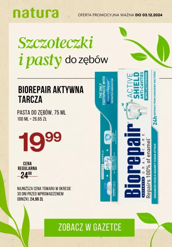 Drogerie Natura - gazetka promocyjna Szczoteczki i pasty do zębów w SUPER cenach! od poniedziałku 25.11 do wtorku 03.12 - strona 4