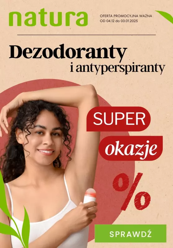 Drogerie Natura - gazetka promocyjna Dezodoranty i antyperspiranty MEGA OKAZJE od poniedziałku 23.12 do piątku 03.01