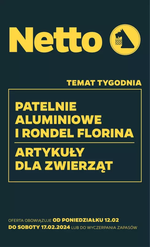Netto - gazetka promocyjna Gazetka Non Food od poniedziałku 12.02 do soboty 17.02
