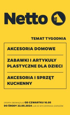 Netto - gazetka promocyjna Gazetka Non Food od czwartku 16.05 do środy 22.05