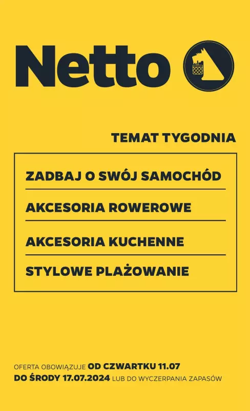 Netto - gazetka promocyjna Gazetka Non Food od czwartku 11.07 do środy 17.07