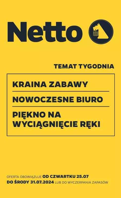 Netto - gazetka promocyjna Gazetka Non Food od czwartku 25.07 do środy 31.07