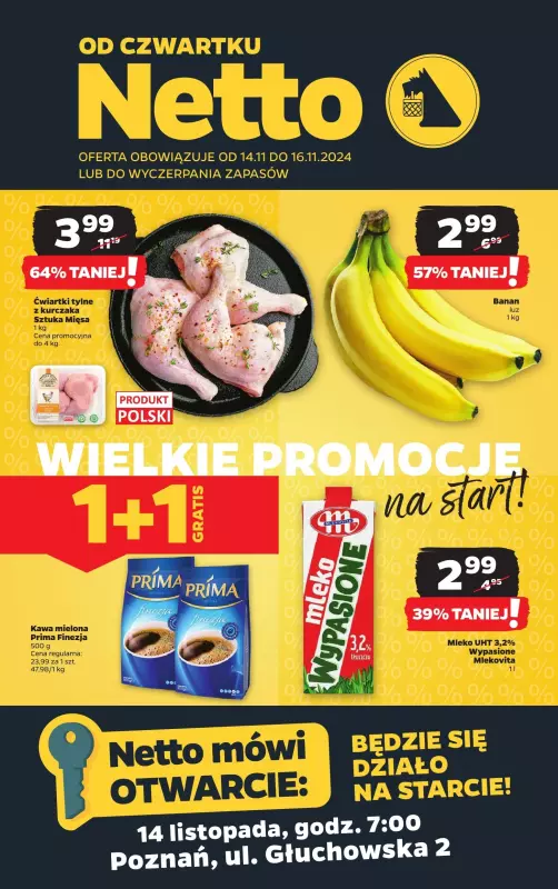 Netto - gazetka promocyjna Poznań: WIELKIE OTWARCIE 14.11 od czwartku 14.11 do soboty 16.11