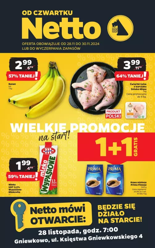 Netto - gazetka promocyjna Gniewkowo: Wielkie Otwarcie już w piątek 28.11 od czwartku 28.11 do soboty 30.11