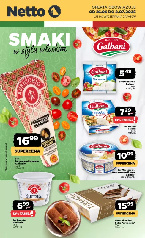 Netto - gazetka promocyjna Smaki w stylu włoskim z Netto od czwartku 26.06 do niedzieli 29.06