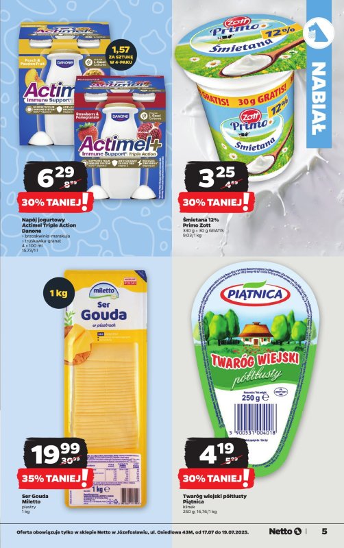 Netto - gazetka promocyjna Józefosław, ul Osiedlowa 43M, Wielkie Otwarcie już w czwartek 17.07! od czwartku 17.07 do soboty 19.07 - strona 5