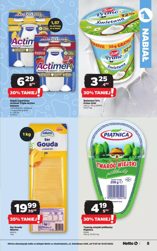 Netto - gazetka promocyjna Józefosław, ul Osiedlowa 43M, Wielkie Otwarcie już w czwartek 17.07! od czwartku 17.07 do soboty 19.07 - strona 5
