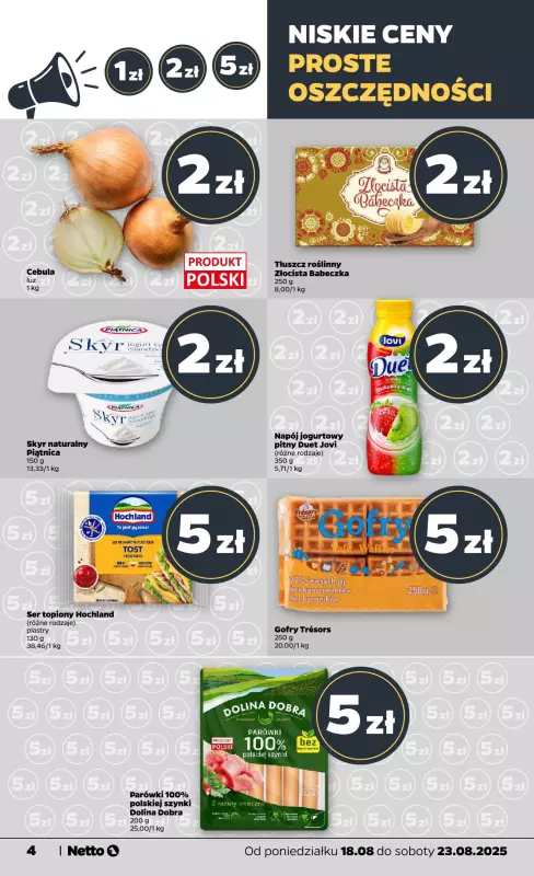 Netto - gazetka promocyjna Gazetka Spożywcza od poniedziałku 18.08 do soboty 23.08 - strona 4