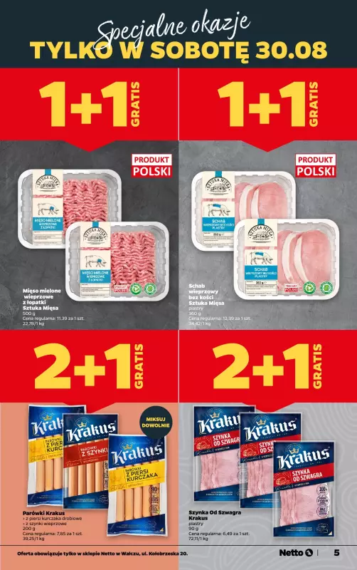 Netto - gazetka promocyjna Wałcz, ul. Kołobrzeska 20 - otwarcie już w CZWARTEK 28.08 od czwartku 28.08 do niedzieli 31.08 - strona 5