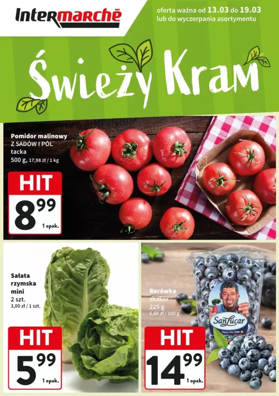 Intermarche - gazetka promocyjna Świeży Kram od czwartku 13.03 do środy 19.03