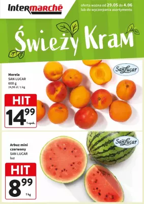 Intermarche - gazetka promocyjna Świeży kram od czwartku 29.05 do środy 04.06