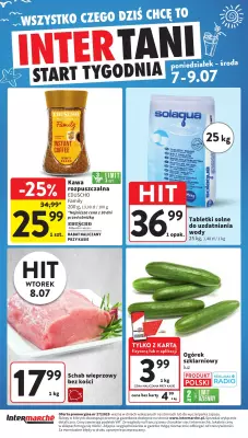 Intermarche - gazetka promocyjna Intertani start tygodnia od poniedziałku 07.07 do środy 09.07