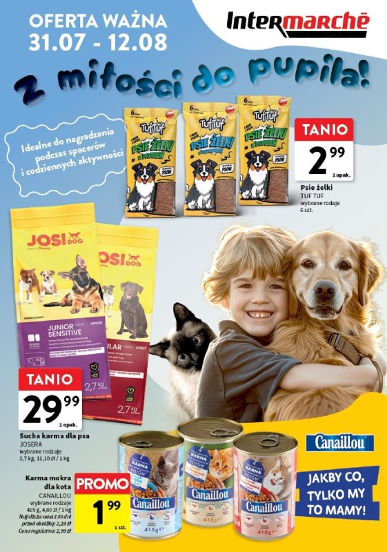 Intermarche - gazetka promocyjna Z miłości do pupila!  do wtorku 12.08