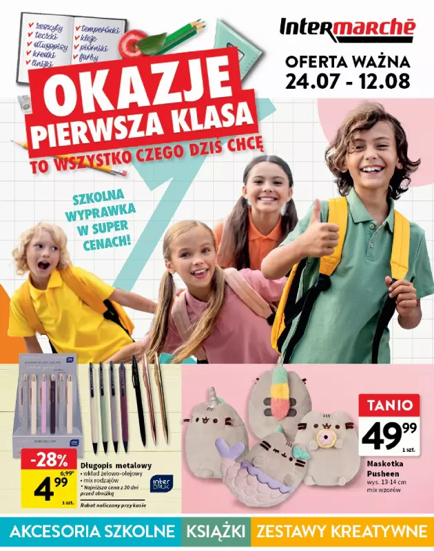 Intermarche - gazetka promocyjna Okazje pierwsza klasa od czwartku 24.07 do wtorku 12.08