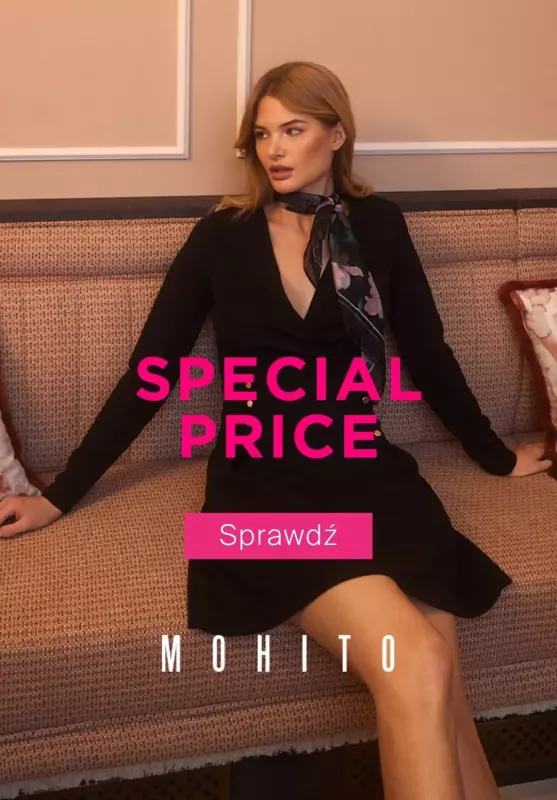 Mohito - gazetka promocyjna Special Price - kupuj taniej! od poniedziałku 26.02 