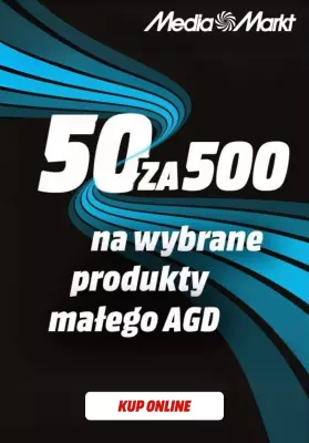 Media Markt - gazetka promocyjna -50 zł za każde wydane 500 zł na małe AGD od czwartku 12.06 do środy 18.06