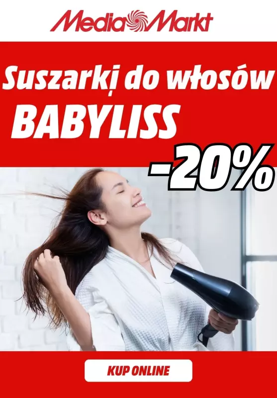 Media Markt - gazetka promocyjna -20% na suszarki Babyliss od wtorku 24.06 do poniedziałku 30.06
