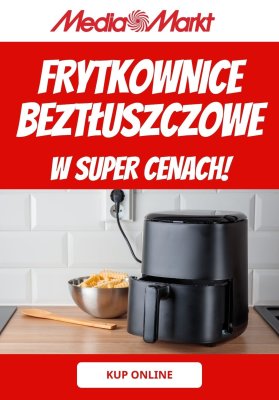 Media Markt - gazetka promocyjna Frytownice beztłuszczowe w super cenach! od czwartku 07.08 do wtorku 19.08