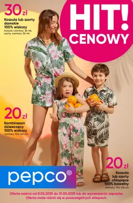 Pepco - gazetka promocyjna Hit cenowy od czwartku 08.05 do środy 21.05