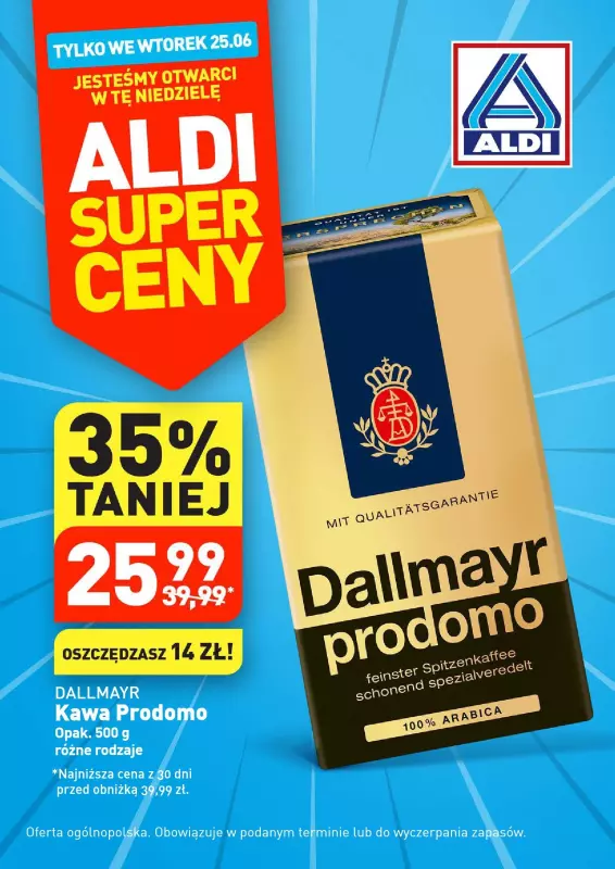 Aldi - gazetka promocyjna Aldi SUPER CENA! od wtorku 25.06 do wtorku 25.06