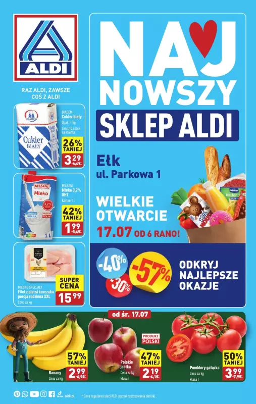 Aldi - gazetka promocyjna Ełk: WIELKIE OTWARCIE już w środę 17.07! od środy 17.07 do soboty 20.07