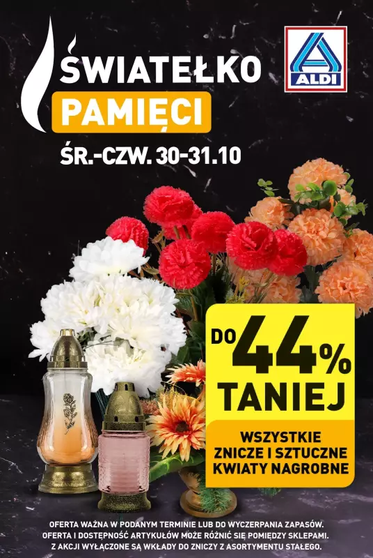 Aldi - gazetka promocyjna Wszystkie znicze i kwiaty nagrobne do 44% taniej od środy 30.10 do czwartku 31.10