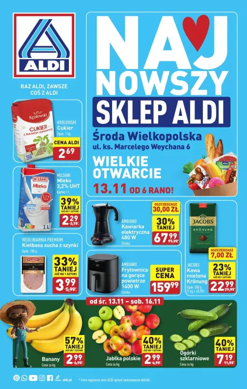 Aldi - gazetka promocyjna Środa Wielkopolska : WIELKIE OTWARCIE już w środę : 13.11! od środy 13.11 do soboty 16.11