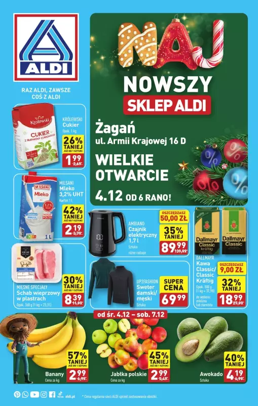 Aldi - gazetka promocyjna ŻAGAŃ : WIELKIE OTWARCIE już w środę : 04.12! od środy 04.12 do soboty 07.12