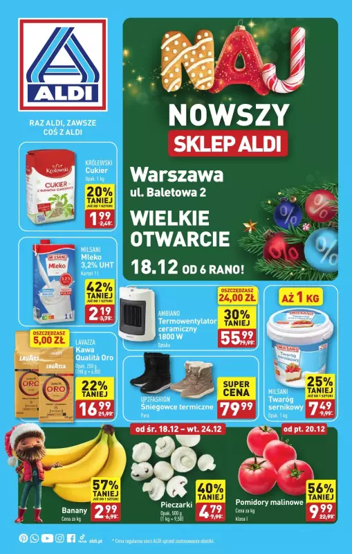 Aldi - gazetka promocyjna WARSZAWA : WIELKIE OTWARCIE już w środę : 18.12! od środy 18.12 do soboty 21.12