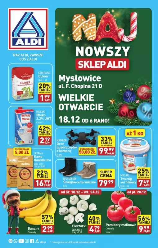 Aldi - gazetka promocyjna MYSŁOWICE : WIELKIE OTWARCIE już w środę : 18.12! od środy 18.12 do niedzieli 22.12