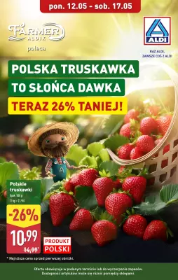 Aldi - gazetka promocyjna Polska truskawka - teraz 26% taniej! od poniedziałku 12.05 do soboty 17.05