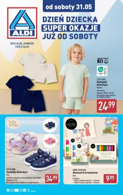 Aldi - gazetka promocyjna Dzień Dziecka - super okazje już od soboty! od soboty 31.05 do soboty 31.05