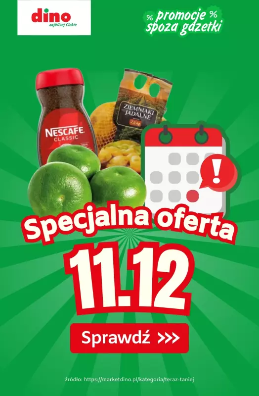 Dino - gazetka promocyjna Specjalna oferta na 11.12.2024 - promocje spoza gazetki od środy 11.12 do środy 11.12