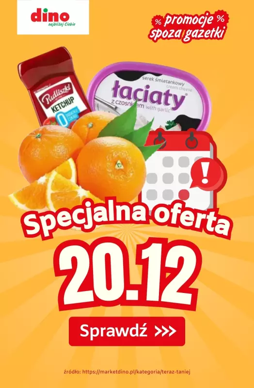 Dino - gazetka promocyjna Specjalna oferta na 20.12.2024 - promocje spoza gazetki od piątku 20.12 do piątku 20.12