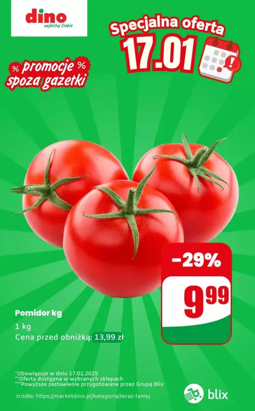 Dino - gazetka promocyjna Pomidory  - oferta na 17.01 | Promocje spoza gazetki od piątku 17.01 do piątku 17.01