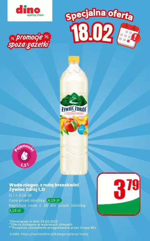 Dino - gazetka promocyjna Woda niegazowana - oferta na 18.02 | Promocje spoza gazetki od wtorku 18.02 do wtorku 18.02