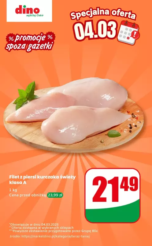 Dino - gazetka promocyjna Filet z piersi kurczaka - oferta na 04.03 | Promocje spoza gazetki od wtorku 04.03 do wtorku 04.03