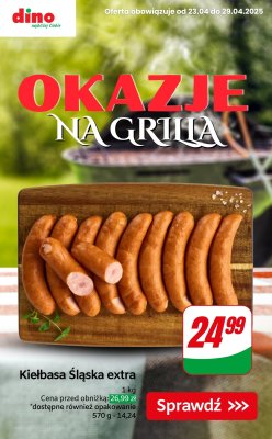Dino - gazetka promocyjna OKAZJE na grilla! od czwartku 24.04 do wtorku 29.04