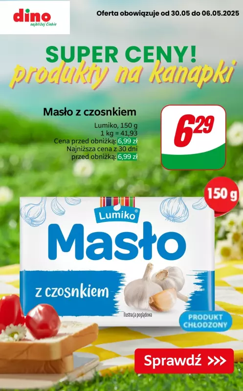 Dino - gazetka promocyjna Produkty na kanapki w SUPER cenach! od czwartku 01.05 do wtorku 06.05