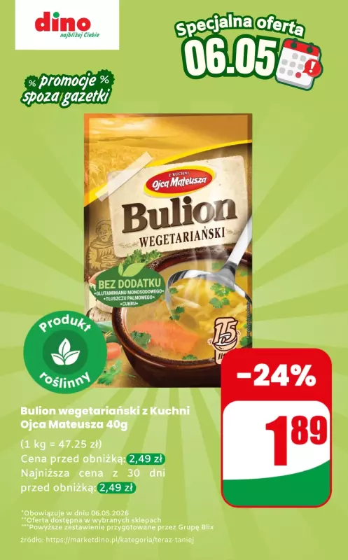 Dino - gazetka promocyjna Bulion wegetariański - oferta na 06.05 | Promocje spoza gazetki od wtorku 06.05 do wtorku 06.05