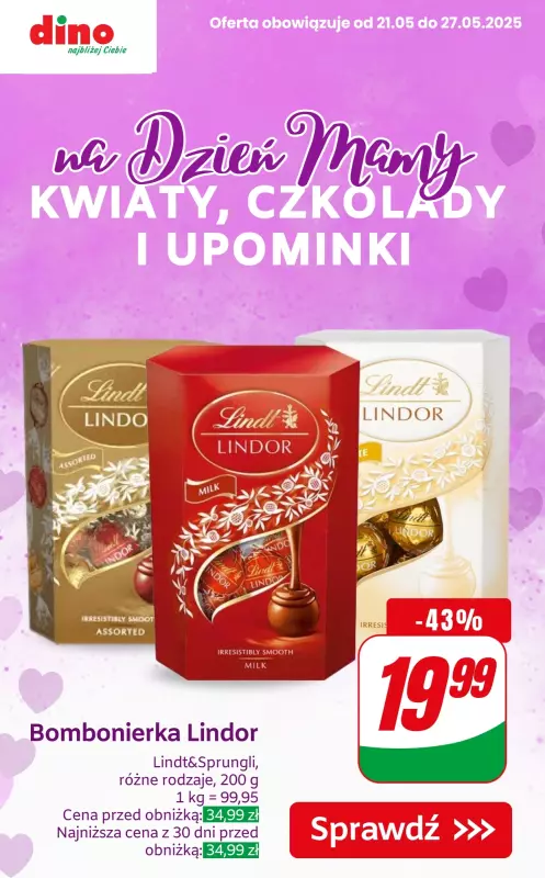 Dino - gazetka promocyjna Kwiaty, czekoladki i upominki na Dzień Mamy! od czwartku 22.05 do wtorku 27.05