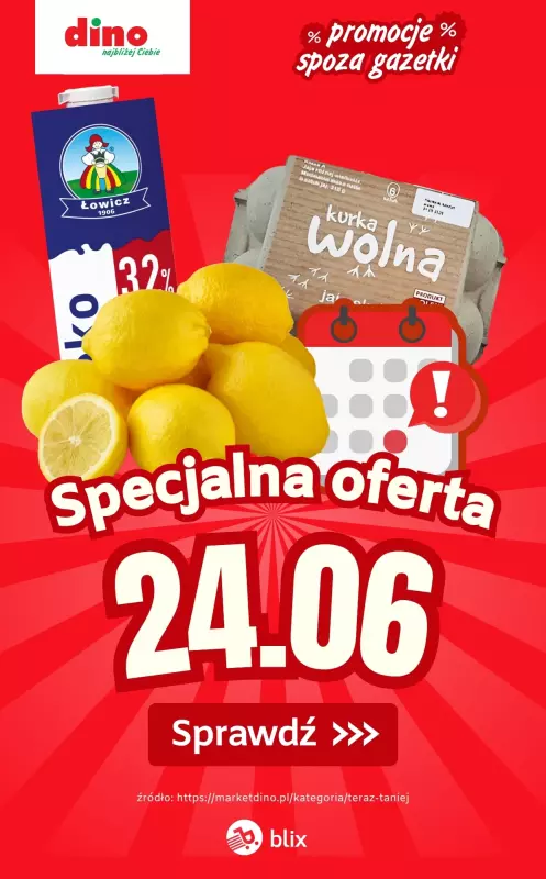 Dino - gazetka promocyjna Specjalna oferta na 24.06.2025 - promocje spoza gazetki od wtorku 24.06 do wtorku 24.06