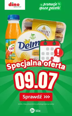 Dino - gazetka promocyjna Specjalna oferta na 09.07.2025 - promocje spoza gazetki od środy 09.07 do środy 09.07