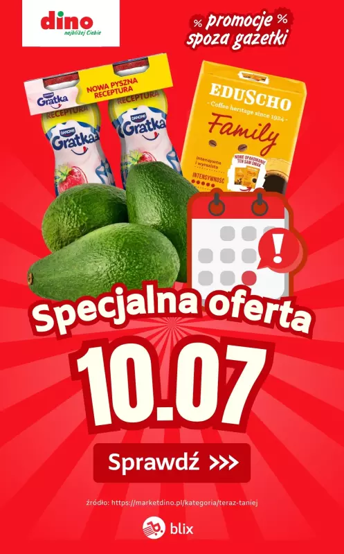 Dino - gazetka promocyjna Specjalna oferta na 10.07.2025 - promocje spoza gazetki od czwartku 10.07 do czwartku 10.07