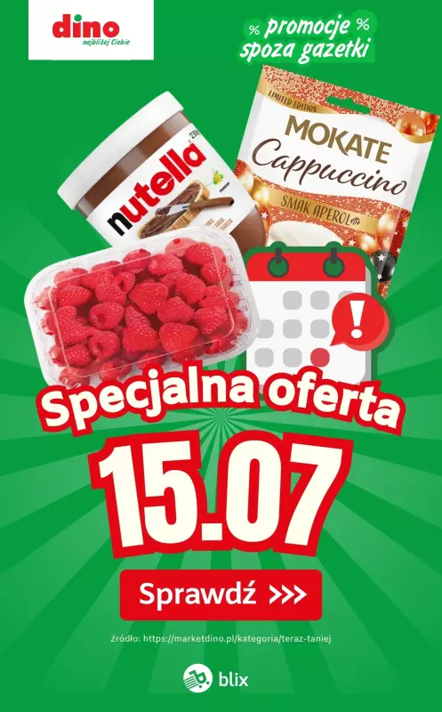 Dino - gazetka promocyjna Specjalna oferta na 15.07.2025 - promocje spoza gazetki  